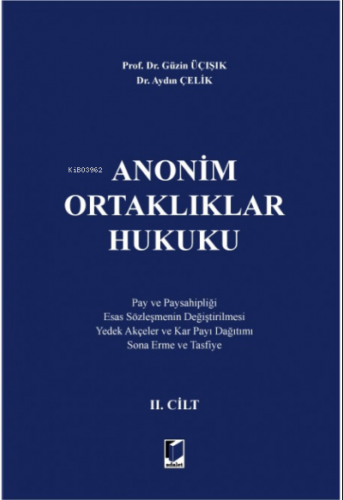 Anonim Ortaklıklar Hukuku II.Cilt