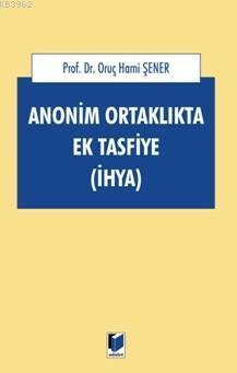 Anonim Ortaklıkta Ek Tasfiye