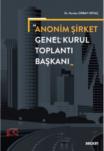 Anonim Şirket Genel Kurul Toplantı Başkanı