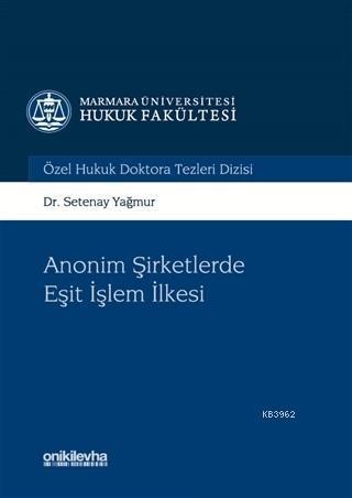 Anonim Şirketlerde Eşit işlem İlkesi