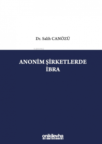 Anonim Şirketlerde İbra