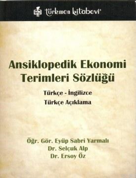 Ansiklopedik Ekonomi Terimleri Sözlüğü