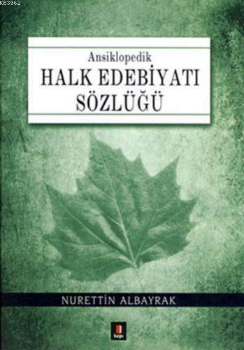 Ansiklopedik Halk Edebiyatı Sözlüğü (Ciltli)