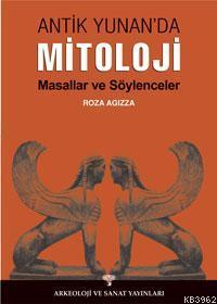 Antik Yunan´da Mitoloji Masallar ve Söylenceler