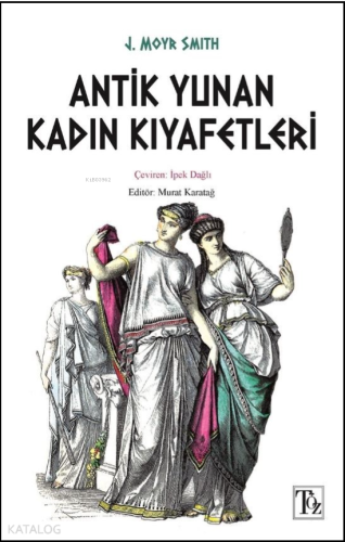 Antik Yunan Kadın Kıyafetleri