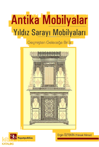 Antika Mobilyalar: Yıldız Sarayı Mobilyaları