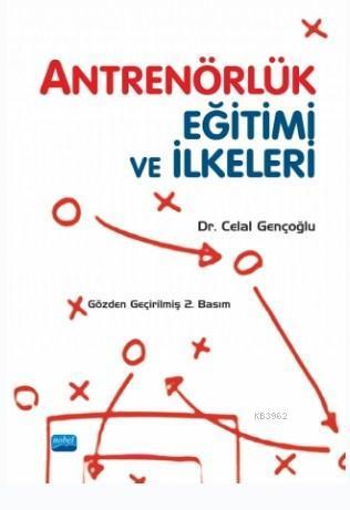 Antrenörlük Eğitimi ve İlkeleri