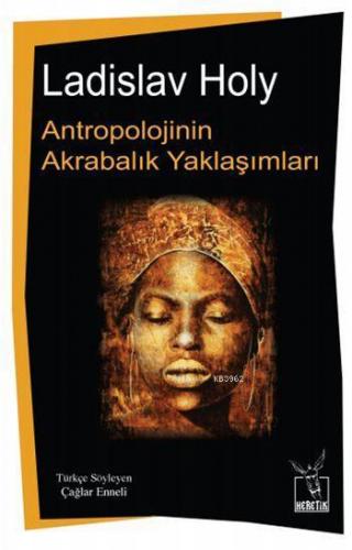 Antropolojinin Akrabalık Yaklaşımları