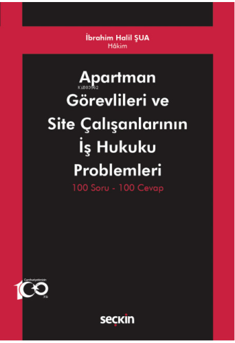 Apartman Görevlileri ve Site Çalışanlarının İş Hukuku Problemleri