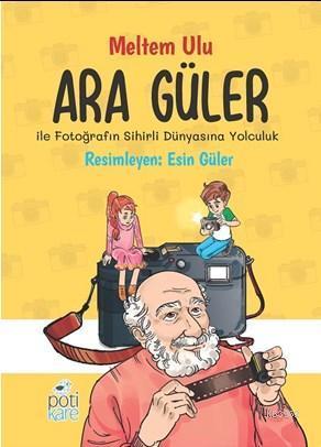 Ara Güler İle Fotoğrafın Sihirli Dünyasına Yolculuk