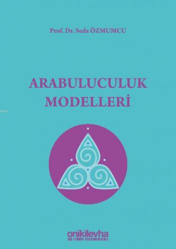 Arabuluculuk Modelleri