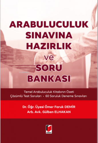 Arabuluculuk Sınavına Hazırlık ve Soru Bankası