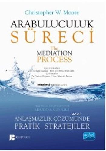 Arabuluculuk Süreci / The Mediation Process