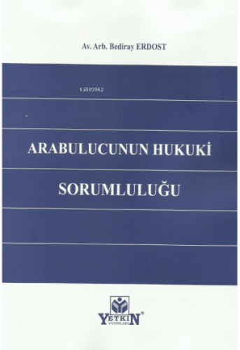 Arabulucunun Hukukî Sorumluluğu