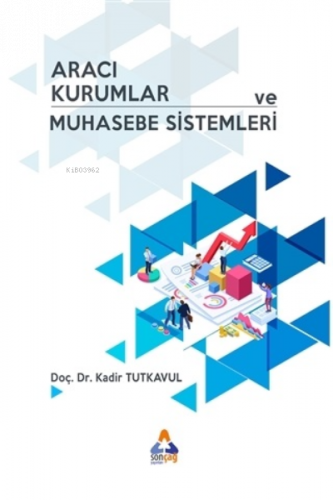 Aracı Kurumlar ve Muhasebe Sistemleri