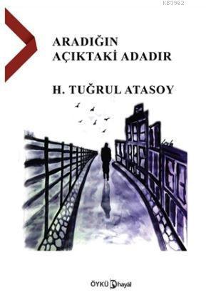 Aradığın Açıktaki Adadır