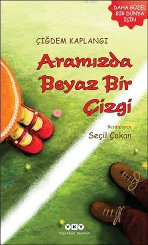 Aramızda Beyaz Bir Çizgi