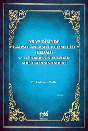 Arap Dilinde Karşıt Anlamlı Kelimeler (Ezdad)