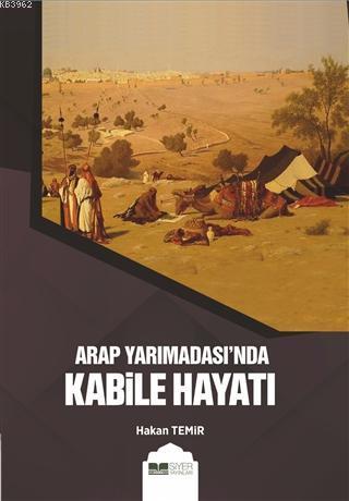 Arap Yarımadası'nda Kabile Hayatı