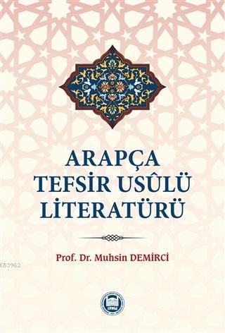 Arapça Tefsir Usulü Literatürü