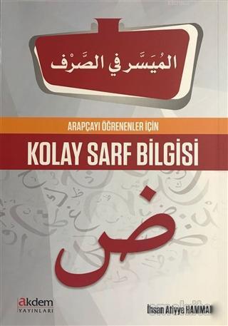 Arapçayı Öğrenenler İçin Kolay Sarf Bilgisi