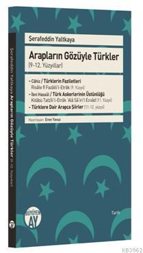 Arapların Gözüyle Türkler (9-12. Yüzyıllar)