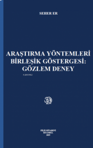 Araştırma Yöntemleri Birleşik Göstergesi : Gözlem Deney