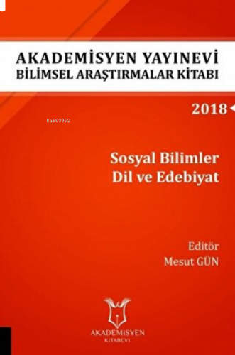 Araştırmalar Kitabı: Sosyal Bilimler Dil ve Edebiyat