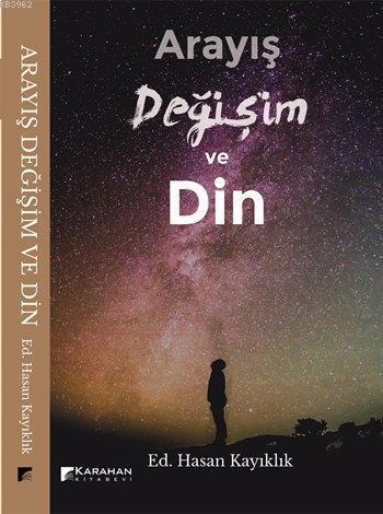 Arayış Değişim ve Din