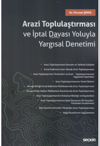 Arazi Toplulaştırması ve İptal Davası Yoluyla Yargısal Denetimi