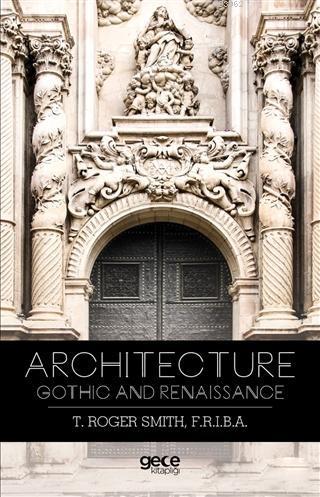 Architecture Gothic and Renaissance