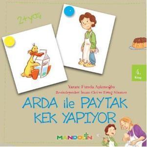 Arda ile Paytak Kek Yapıyor 4. Kitap