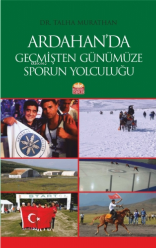 Ardahan’da Geçmişten Günümüze Sporun Yolculuğu