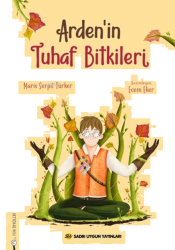 Arden'in Tuhaf Bitkileri