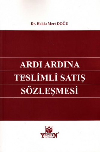 Ardı Ardına Teslimli Satış Sözleşmesi