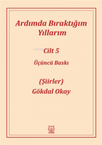 Ardımda Bıraktığım Yıllarım 5