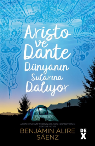 Aristo ve Dante Dünyanın Sularına Dalıyor