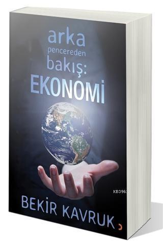 Arka Pencereden Bakış: Ekonomi