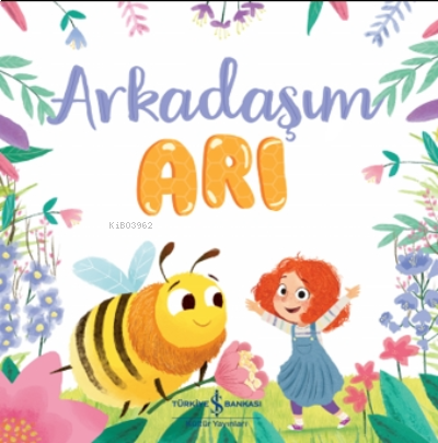 Arkadaşım Arı