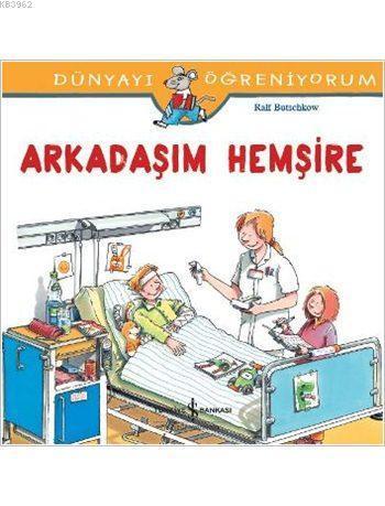 Arkadaşım Hemşire