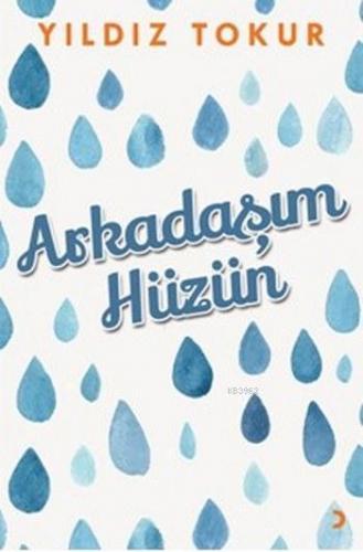 Arkadaşım Hüzün