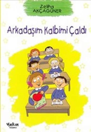 Arkadaşım Kalbimi Çaldı