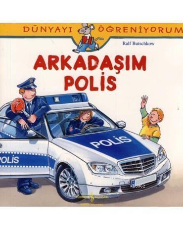 Arkadaşım Polis