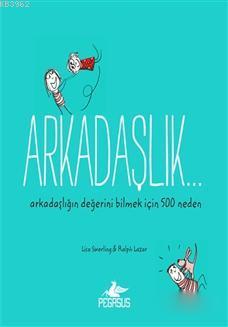 Arkadaşlık...