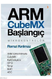 ARM CubeMX Başlangıç Mikrokontrolör