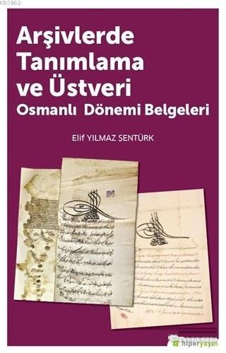 Arşivlerde Tanımlama ve Üstveri