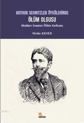 Arthur Schnitzler Öykülerinde Ölüm Olgusu