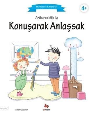 Arthur ve Mila ile Konuşarak Anlaşsak