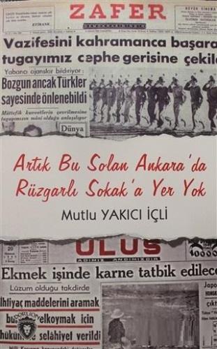 Artık Bu Solan Ankara'da Rüzgarlı Sokak'a Yer Yok