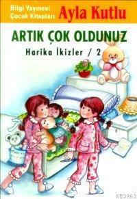 Artık Çok Oldunuz